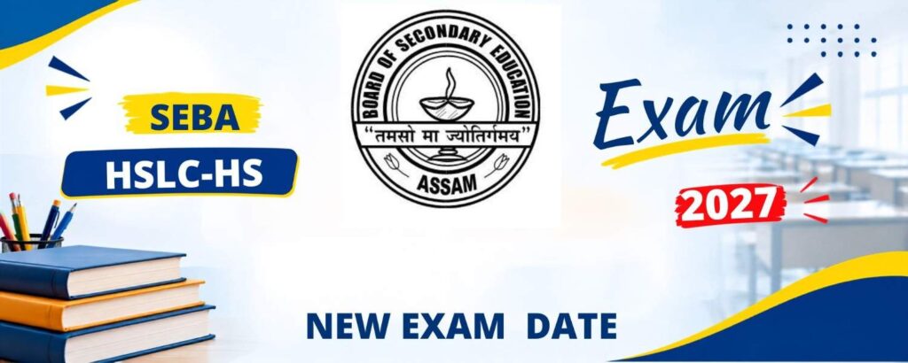 SEBA HSLC-HS Exam 2027 new date
