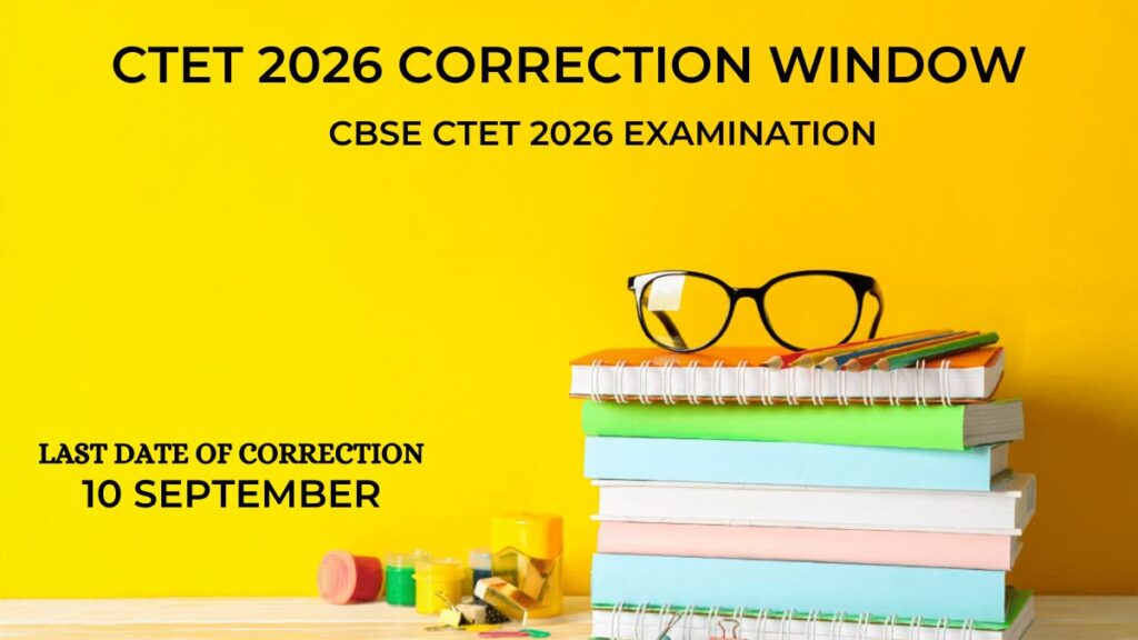 CTET 2026 Correction Window
